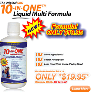 GBG 10-in-One Liquid Multi Formula, Liquid Multi-Vitamin - Liquid Nutrition - Liquid AntiOxidant, Only $19.95